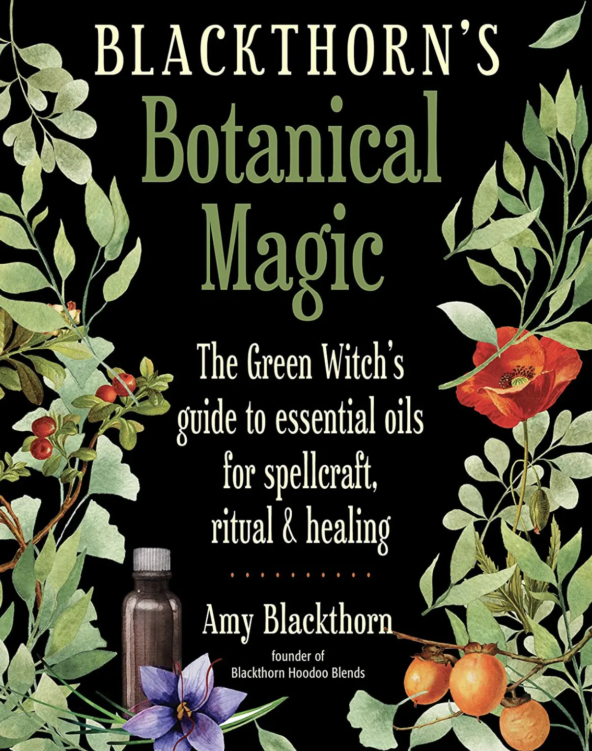 Blackthorn's Botanical Magic-Autographed