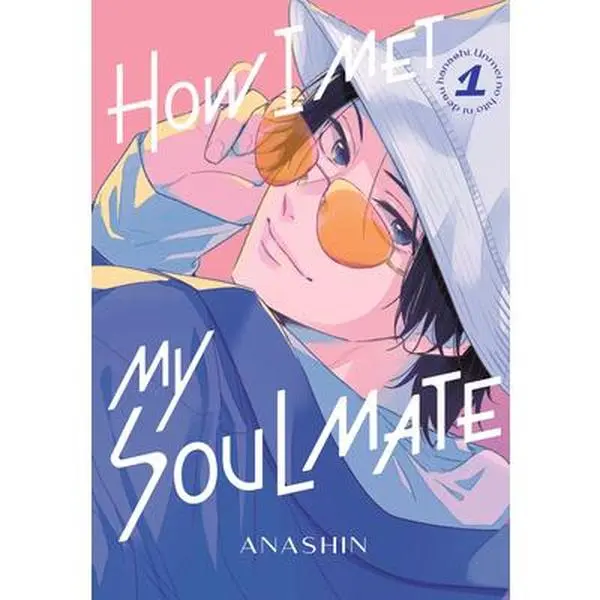 How I Met My Soulmate 1 -- Anashin - Paperback