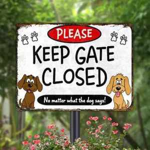 1pc Funny Dog Owner Gift Sign – "Keep Gate Closed No Matter What the Dog Says!"Vintage Farmhouse Aluminum Wall Decor, 8x12 Inch Rustic Pet Sign for Home, Garage, Cafe – Easy Hanging Indoor/Outdoor
