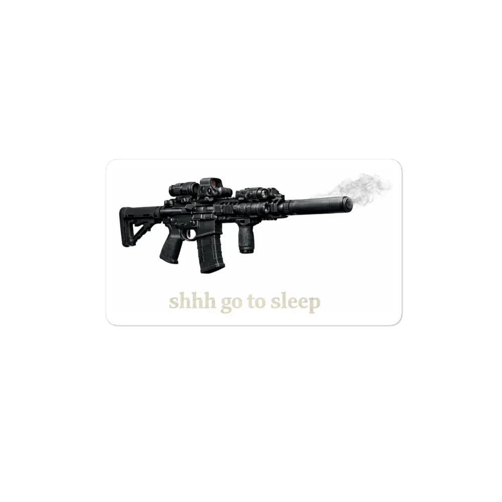 Shhh Go To Sleep 4x4