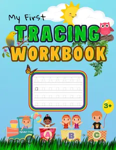 My First Tracing Workbook: Learn to Write Alphabet Letters for Preschoolers,Handwriting Practice for Kids Kindergarten, Big Tracing Book for Children over 3Years with Coloring Pages