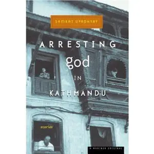 USED-Arresting God in Kathmandu by Upadhyay, Samrat (Paperback)