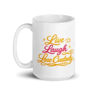 Live Laugh Lose Mug