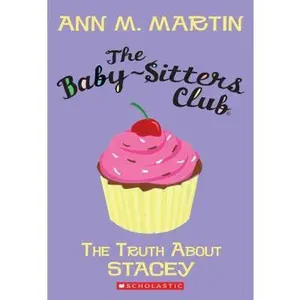 USED-The Baby-Sitters Club #3: The Truth about Stacey by Martin, Ann M. (Paperback)