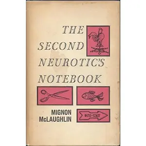 USED-The second neurotic's notebook by Mignon McLaughlin (Hardcover)