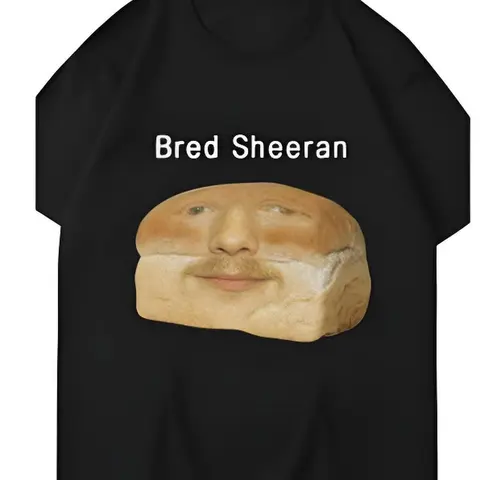 Bred Sheeran Meme Print T-Shirt - Humorous Bread Design, Casual Short Sleeve Crew Neck Tee for Men & Women, Cotton, All-Season Comfort, Everyday Tshirt | Funny Bread Design | Cotton Tshirt