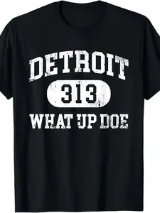 What Up Doe 313 X5 T-Shirt - 220G Unisex Crew Neck Tee - Comfortable And Airy Casual Top - Perfect Present for Birthdays And Daily Use, Available in Plus Sizes