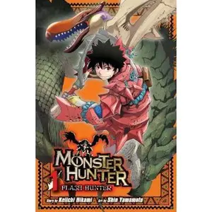 USED-Monster Hunter: Flash Hunter, Vol. 1 by Hikami, Keiichi (Paperback)