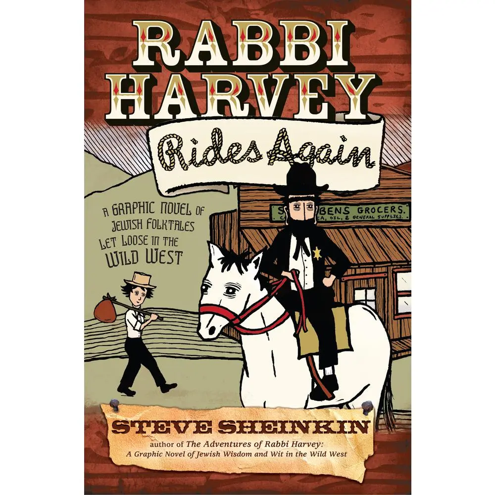 USED-Rabbi Harvey Rides Again: A Graphic Novel of Jewish Folktales Let Loose in the Wild West by Sheinkin, Steve (Paperback)