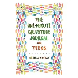 USED-The One-Minute Gratitude Journal for Teens: Simple Journal to Increase Gratitude and Happiness by Nathan, Brenda (Paperback)