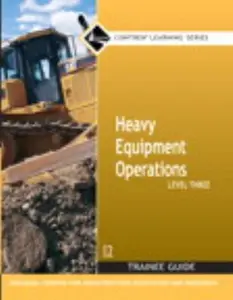 USED-Heavy Equipment Operations Level 3 Trainee Guide, Paperback by Nccer (Paperback)