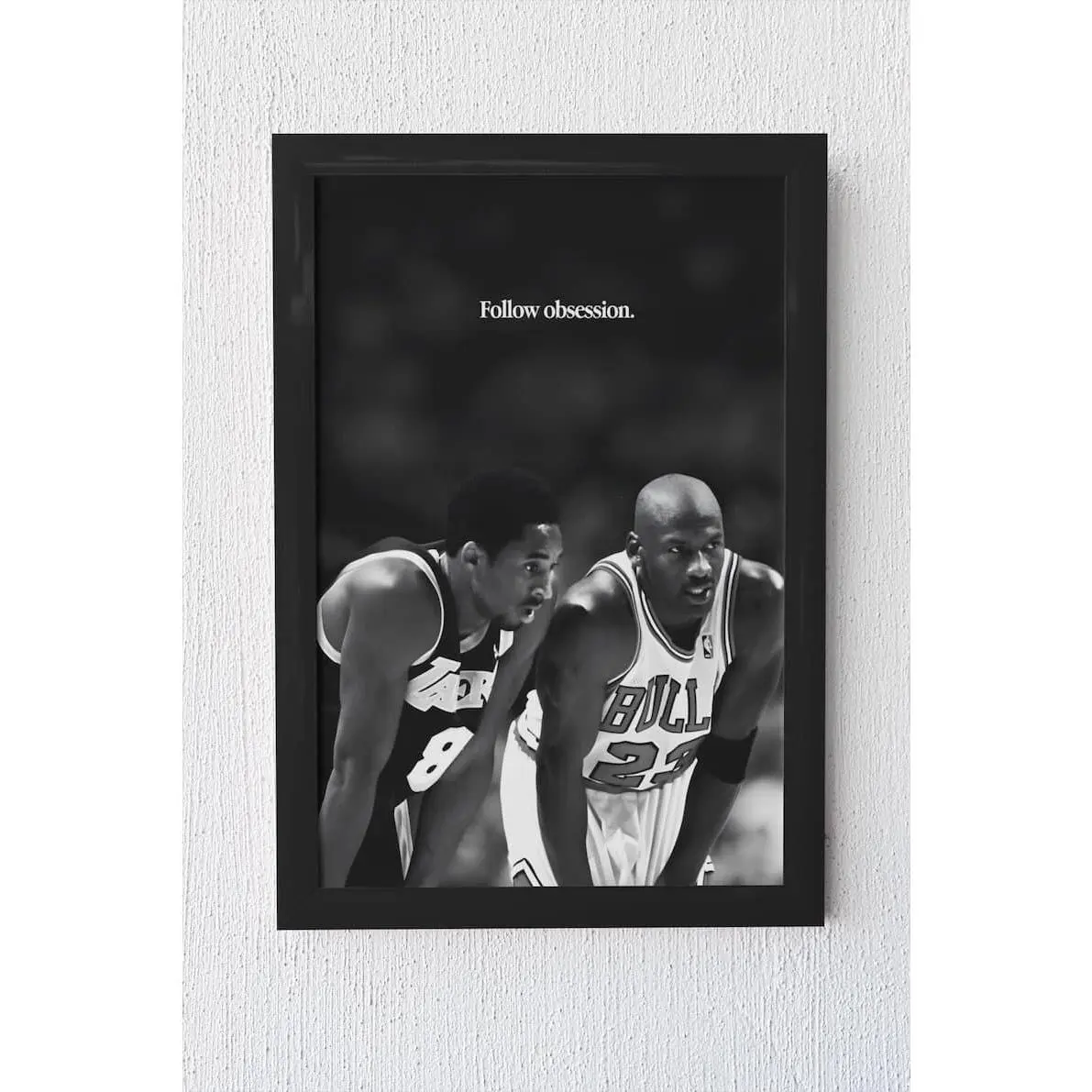 Michael Jordan & Kobe Bryant Quote Poster Follow Obsession Wall Art ...