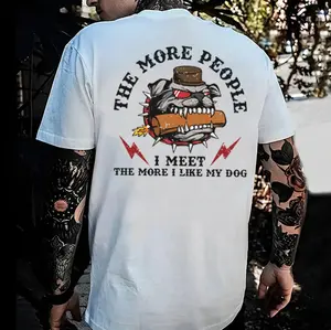 Gildan Men's 100% Cotton Short-Sleeve Round Neck Fitted Cut Graphic T-Shirt - "The More People I Meet The More I Like My Dog" Print, All-Seasons Casual Athleisure Street Menswear Top