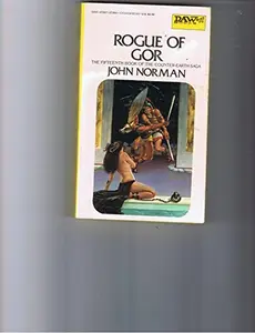 USED-Rogue of Gor (Counter-Earth Saga #15) by John Norman (Unknown)