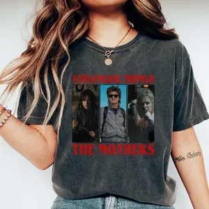 Stranger Things The Mothers T-Shirt, Steve Harrington Joyce Byers Graphic Tee, Funny 80s Nostalgia Shirt, Pop Culture Fan Gift