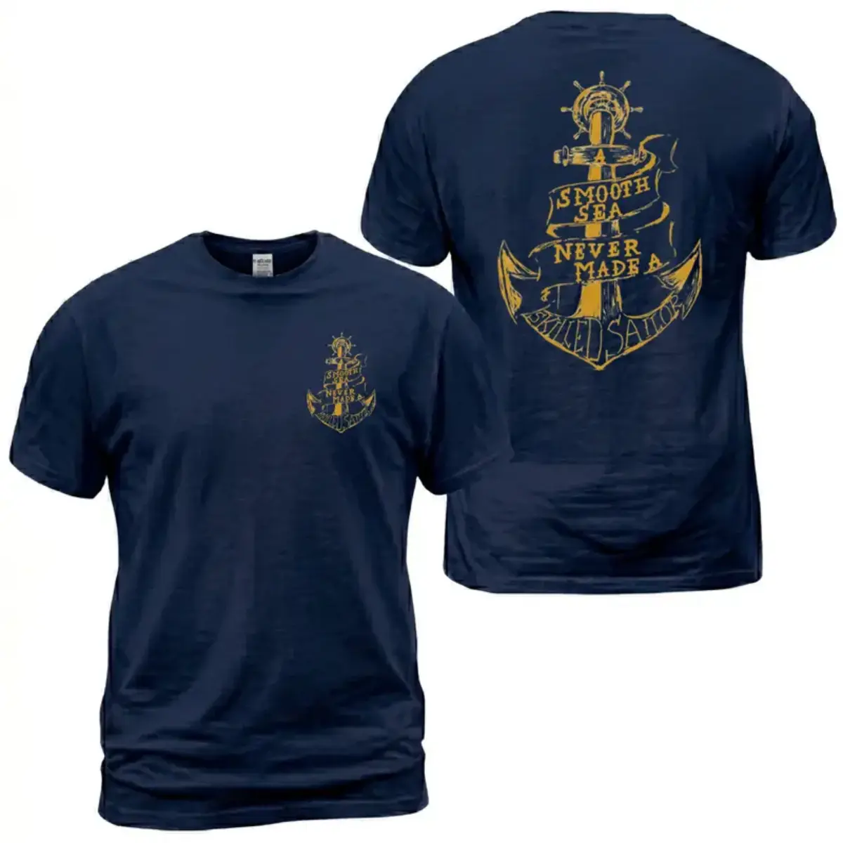 Smooth Sea Never Made A Skilled Sailor T-Shirt, Anchor Ship Wheel Nautical Motivational Graphic Tee, Skilled Sailor Quote Patriotic Ocean Shirt, Casual Daily Wear Tee For Men & Women, Apparel Made In The USA
