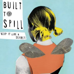 Keep It Like A Secret - Built To Spill - Record Album, Vinyl LP