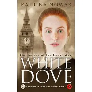 USED-White Dove by Nowak, Katrina (Paperback)