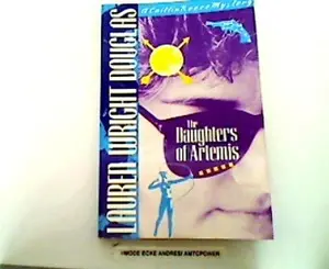 USED-The Daughters of Artemis: A Caitlin Reece Mystery by Lauren Wright Douglas (Paperback)