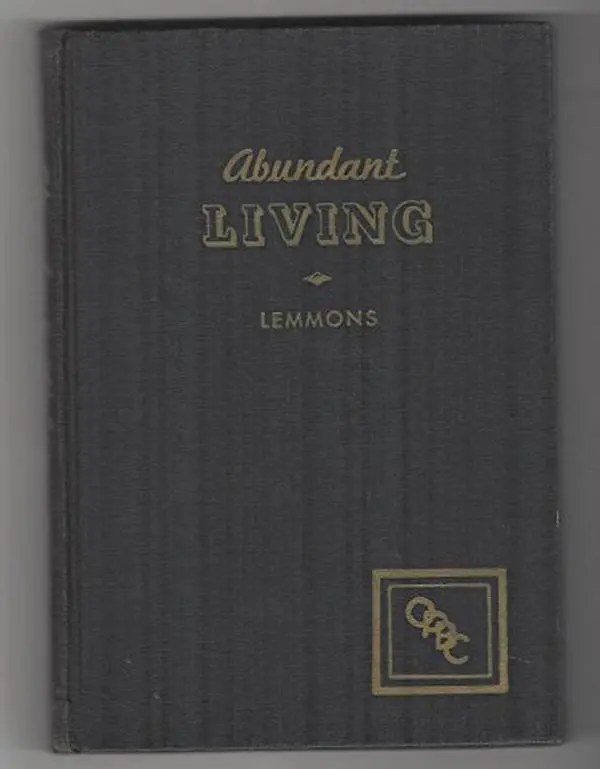 USED-Abundant living by Reuel G Lemmons (Hardcover)