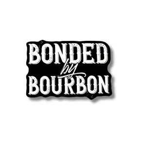 Bonded by Bourbon Matte Vinyl Sticker