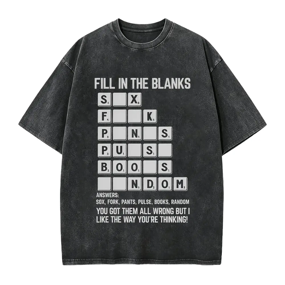 Dirty Mind Test Shirt, Funny, sassy and sarcastic gift, Sounds Dirty, Funny Inappropriate, Fill in the blanks Tshirt, Unisex