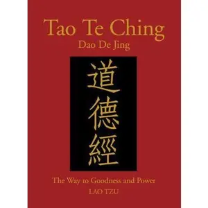 USED-Tao Te Ching (DAO de Jing): The Way to Goodness and Power by Tzu, Lao (Hardcover)