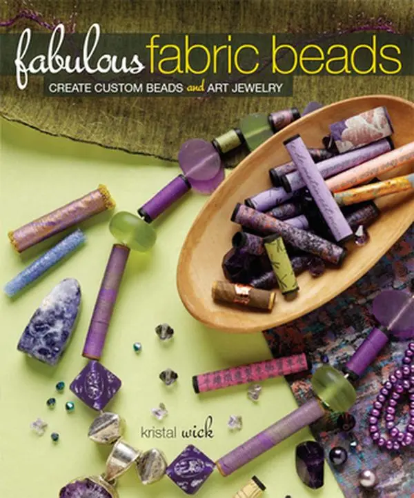 Used Paperback Book - Fabulous Fabric Beads: Create Custom Pieces & Art Jewelry by Kristal Wick, English Craft DIY Beading Supplies with Crystals & Silk, Diy Beads, Jewelry Making