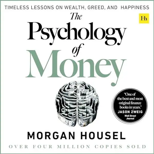 The Psychology of Money: Timeless lessons on wealth, greed, and happiness Paperback The 48