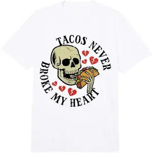 Valentines Day Taco Skull T-Shirt for Men Women Comfort Colors Adult Heavyweight Gift Tacos Never Broke My Heart Funny Design Versatile Wear