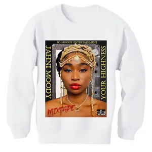 Jahni Moody 'Your Highness' Mixtape Limited Edition Sweater for Artists - Pullover Sweatshirt