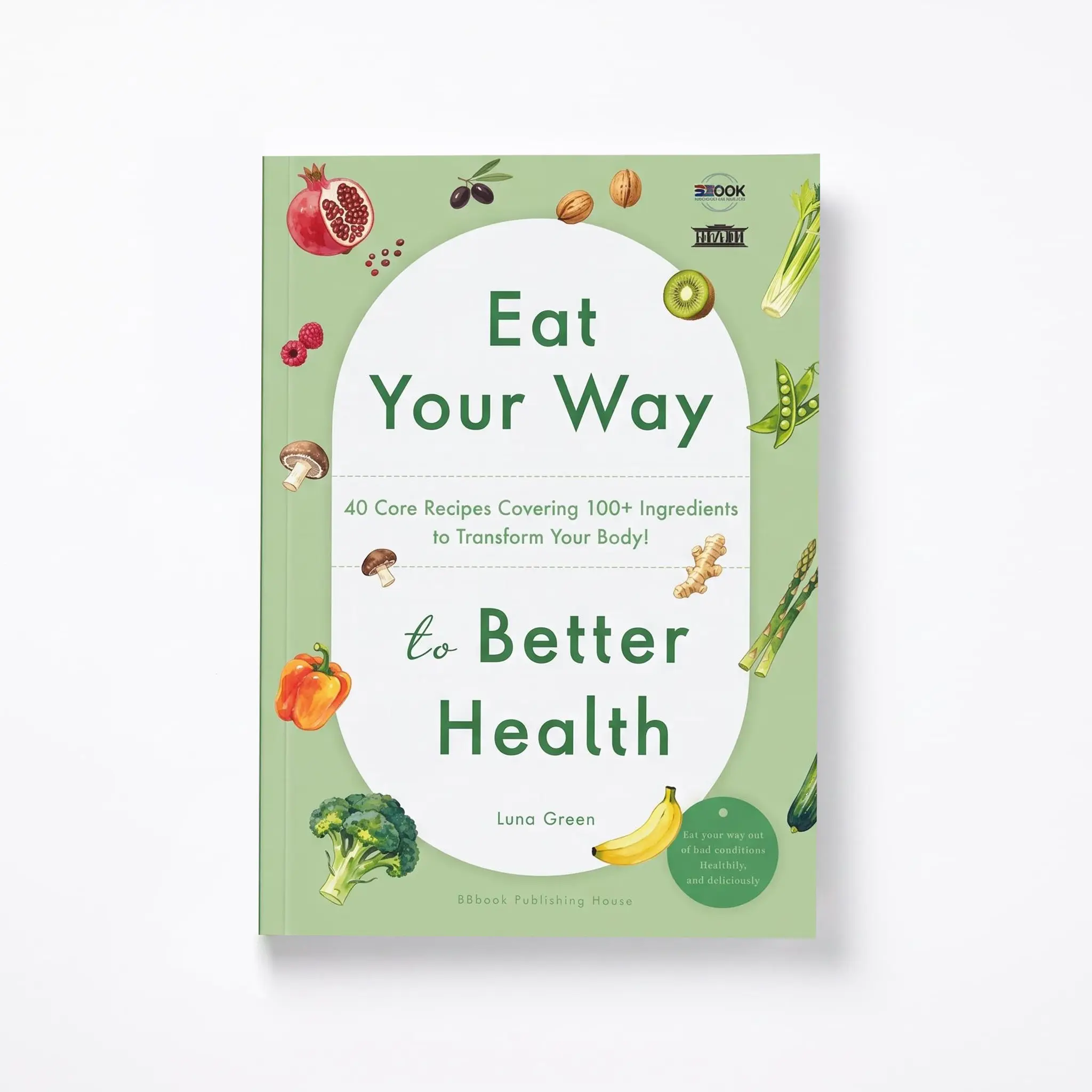 Eat Your Way to Better Health