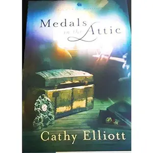 USED Book - Medals in the Attic (Annie's Attic Mysteries) by Cathy Elliott (Hardcover)