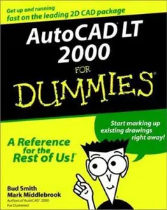 USED-AutoCAD LT 2000 for Dummies by Bud E. Smith (Paperback)