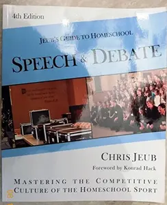 USED-Jeub's Guide To Homeschool Speech and Debate 4th Edition by Chris Jeub (Paperback)