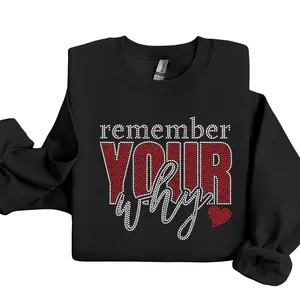 Remember Your Why Rhinestone Transfer