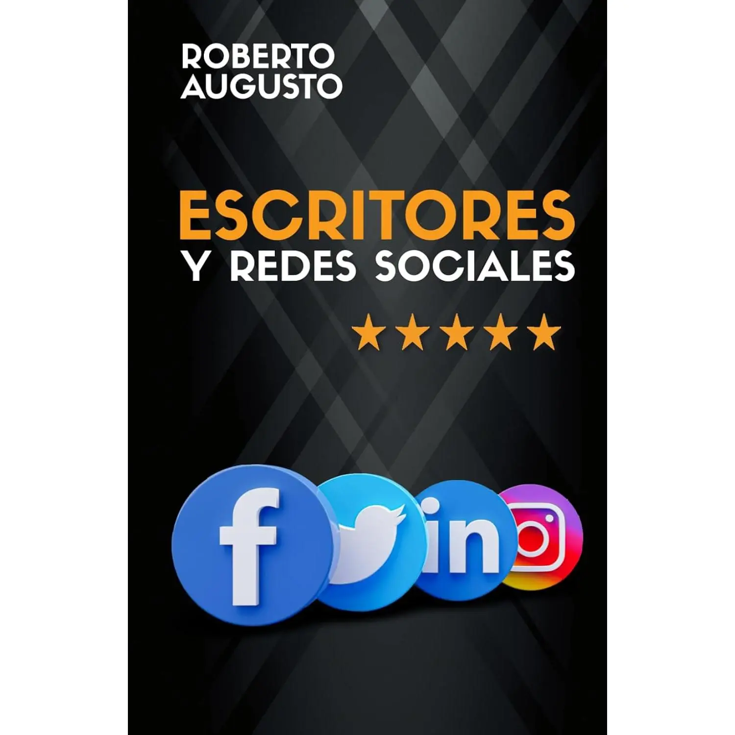 ESCRITORES Y REDES SOCIALES: Cómo usar las redes sociales para construir tu audiencia y triunfar como escritor (SERIE ESCRITOR DE ÉXITO) (Spanish Edition)