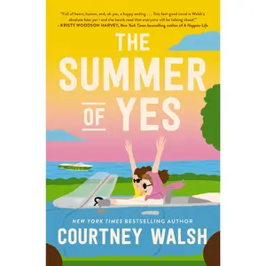 The Summer of Yes by Courtney Walsh [Paperback Book]