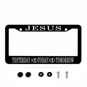 Metallic White Stainless Steel or Black Matte Aluminum Yesterday Today Tomorrow Jesus License Plate Frame with Screw Cap - Perfect Easter Gift and Patriot Day Present for Lovers & Friends, Suitable for Various Car Models