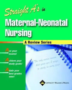 USED-Straight A's in Maternal-Neonatal Nursing: A Review Series (Review Series (Lippincott Williams & Wilkins).) by Springhouse Corporation (Paperback)