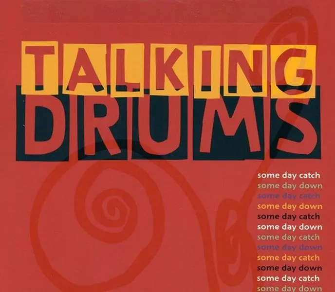 Talking Drums - Some Day Catch Some Day Down  [COMPACT DISC - CD]