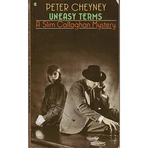 USED-Uneasy Terms: A Slim Callaghan Mystery by Peter D. Cheyney (Paperback)