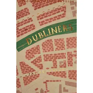 Dubliners (Wordsworth Classics)   Paperback – April 5, 1993