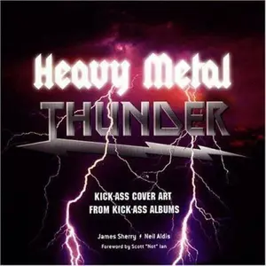 USED-Heavy Metal Thunder: Kick-Ass Cover Art from Kick-Ass Albums by Sherry, James (Paperback)