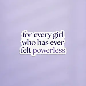 Powerless Quote Sticker, For Every Girl Who Has Ever Felt Powerless, Powerless Sticker, Fantasy Sticker for Kindle, Fantasy Book Sticker,