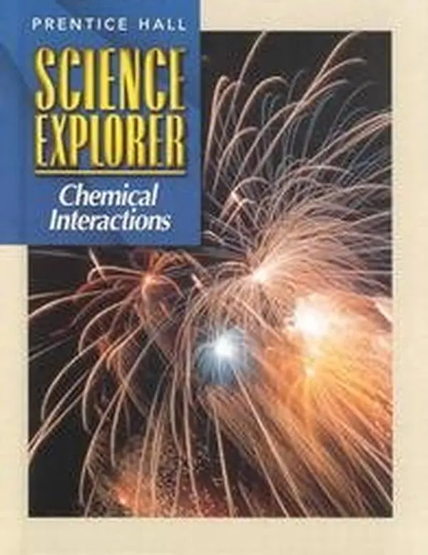 USED-Science Explorer 2e Chemical Interactions Student Edition 2002c by Michael J. Padilla (Hardcover)
