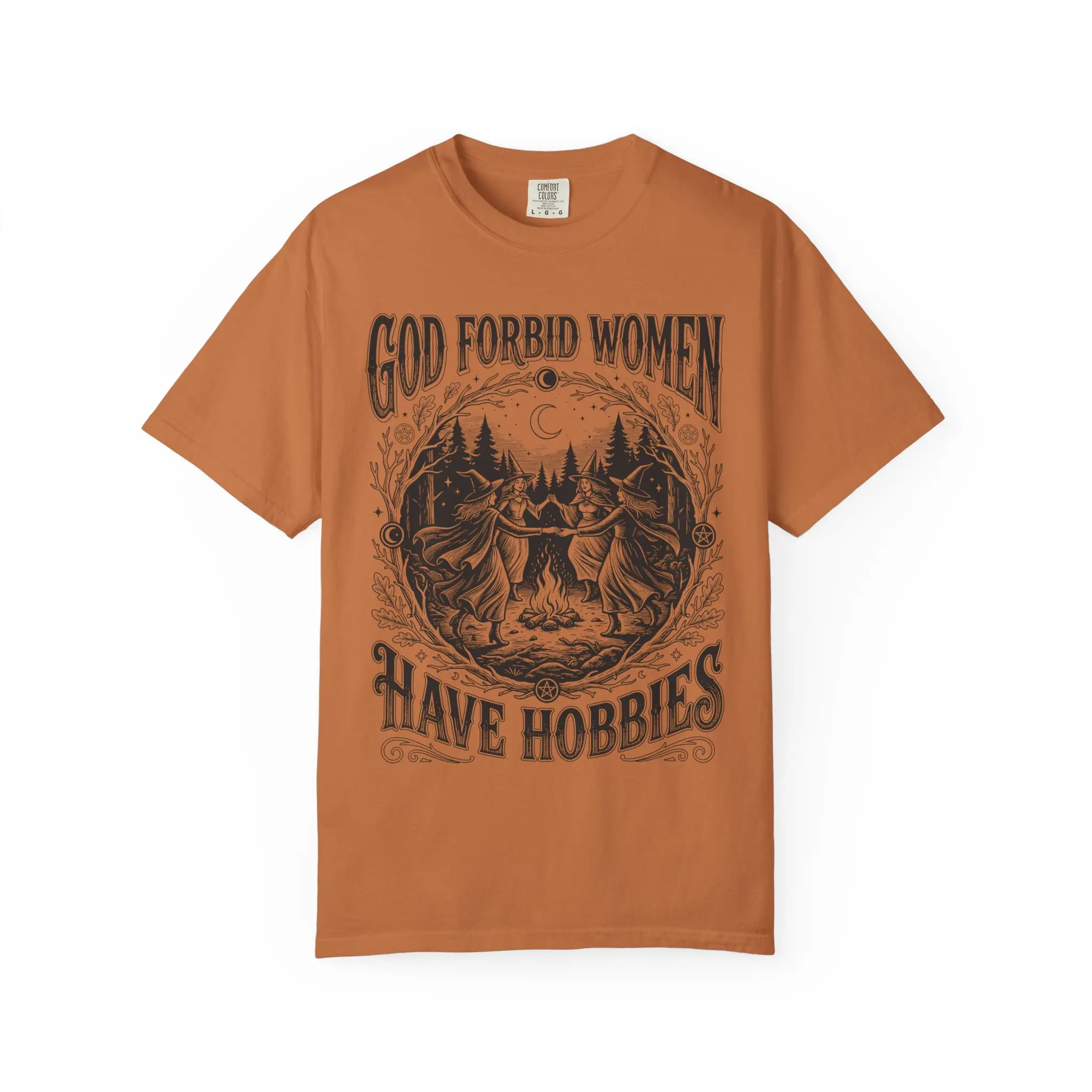 Comfort Colors® Witches Coven Shirt, God Forbid Women Have Hobbies T-Shirt, Funny Witchy Feminist Tee, Sarcastic Coven Tee