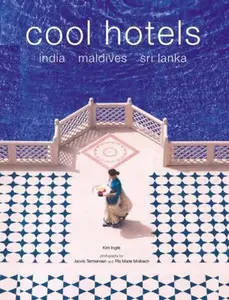 USED-Cool Hotels: India, Maldives, Sri Lanka by Kim Inglis (Paperback)