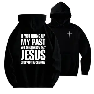 Black Hoodie with If You Bring Up My Past You Should Know That Jesus Dropped the Charges Print and Cross Logo - Christian Faith Statement Sweatshirt for Casual Wear, Church, or Daily Outfits
