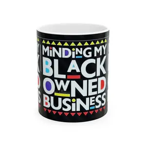Empowering Ceramic Mug, Mind Your Business Coffee Cup, Black-Owned Business Gift, Inspirational Mug, Entrepreneur Kitchenware